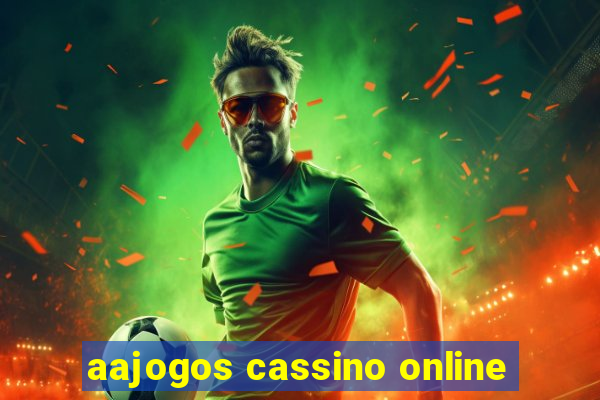 aajogos cassino online